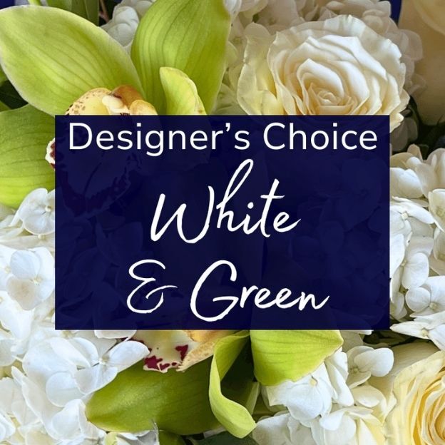 White and green floral background featuring roses and orchids with text labeled &ldquo;Designer&rsquo;s Choice White & Green.&rdquo;